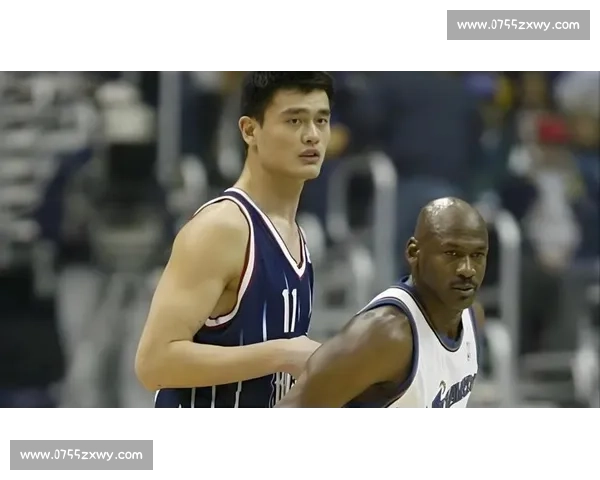 跨越时代的巅峰对决姚明与乔丹谁更伟大篮球传奇之争全面解析历史